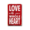 love with your whole heart, sign, - Barn Owl Primitives, vintage wood signs, typography decor, 