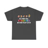 We Are All TALENTED in Our Own Way Unisex Heavy Cotton Tee