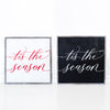 Tis the Season Reversible Sign