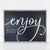 Reversible Enjoy Sign