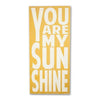 you are my sunshine - large - Barn Owl Primitives
 - 1