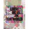 NEW Be The Good Sticker