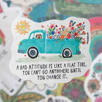 A Bad Attitude is Like a Flat Tire Sticker