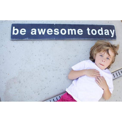 be awesome today, sign, Barn Owl Primitives, home decor, vintage inspired decor