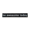 be awesome today, sign, Barn Owl Primitives, home decor, vintage inspired decor