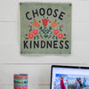 Choose Kindness Canvas Wall Hanging