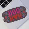 Dog Mom Sticker