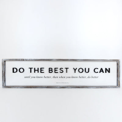 Best You Can Maya Reversible Sign