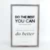 Best You Can Maya Reversible Sign