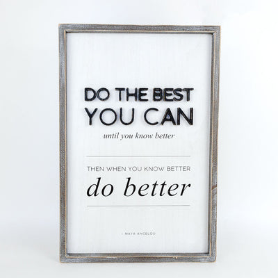 Best You Can Maya Reversible Sign