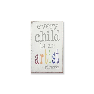 every child is an artist - small plaque, sign, Barn Owl Primitives, home decor, vintage inspired decor