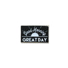 Good Morning Great Day - Mini (new)