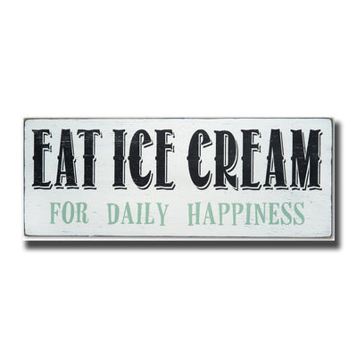 eat ice cream for daily happiness, sign, Barn Owl Primitives, home decor, vintage inspired decor