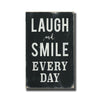 Laugh and Smile Every Day Little
