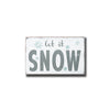 let it snow, sign, - Barn Owl Primitives, vintage wood signs, typography decor, 