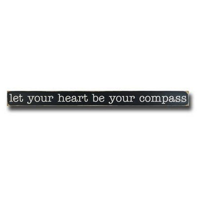 let your heart be your compass, sign, - Barn Owl Primitives, vintage wood signs, typography decor,