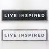 Live Inspired Reversible Sign