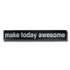 make today awesome, sign, - Barn Owl Primitives, vintage wood signs, typography decor,