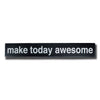 make today awesome, sign, - Barn Owl Primitives, vintage wood signs, typography decor, 