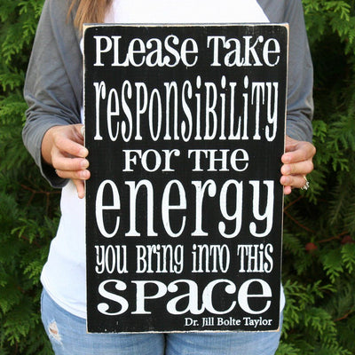 please take responsibility