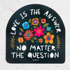 NEW Love Is The Answer