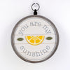 You Are My Sunshine Round Reversible Sign