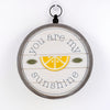 You Are My Sunshine Round Reversible Sign