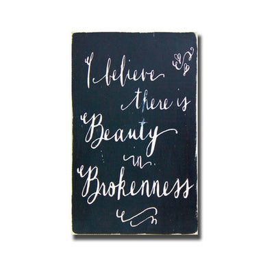 beauty in brokenness, sign, Barn Owl Primitives, home decor, vintage inspired decor