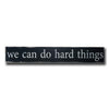 we can do hard things - long - Barn Owl Primitives
 - 3