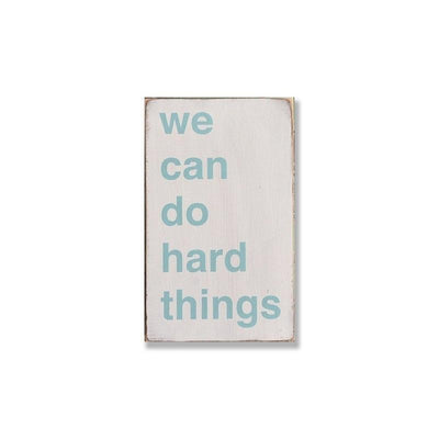 we can do hard things
