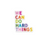 NEW we can do hard things rainbow sticker